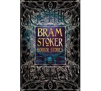 Bram Stoker Horror Stories (Gothic Fantasy) | Catherine Wynne, Bram Stoker