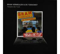 Bram Vermeulen & De Toek - Tegen De Tijd