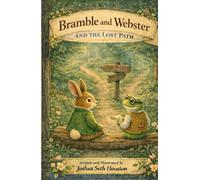 Bramble and Webster: and the Lost Path