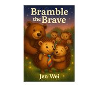Bramble the Brave