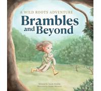Brambles and Beyond (Wild Roots)