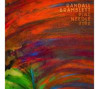 Bramblett, Randall - Pine Needle Fire