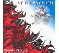 Bramel, Thomas - Call of the Prophets: Music Inspired by the Writings of Emanuel Swedenborg