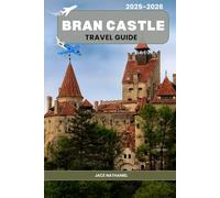 BRAN CASTLE (hidden trails & timeless tales)