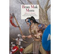 Bran Mak Morn: 179 (Literatura Reino de Cordelia)