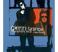Branca, Glenn - Symphony 9