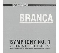 Branca, Glenn - Symphony No.1 (Tonal Plexus)