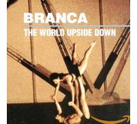 Branca - World Upside Down
