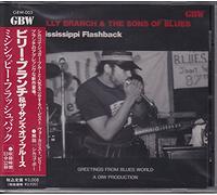 Branch Billy & the Sons of Blues - Mississippi Flashback