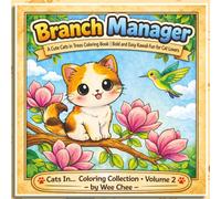 Branch Manager: A Cute Cats in Trees Coloring Book | Bold and Easy Kawaii Fun for Cat Lovers (Cats In... Coloring Collection)