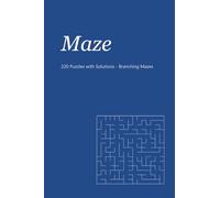 Branching Mazes Puzzle Book: 220 Puzzles with Solutions · Pocket Size