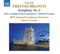 Álvaro Cassuto – Luis de Freitas Branco: Sinfonía n.º 2 (Obras Orquestales Vol. 2) – NAXOS