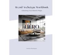 Brand Archetype Workbook: HERO