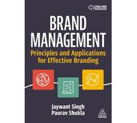 Brand Management: Principles and Applications for Effective Branding
