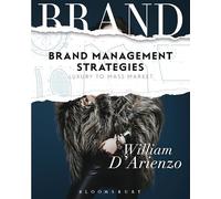 Brand Management Strategies: Luxury and Mass Markets