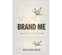BRAND me: Stand out from the crowd