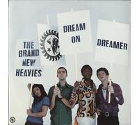 Brand New Heavies, The - Dream On Dreamer