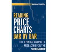 Brand New India Publications Mastering Price Action: Reading Charts One Bar at a Time, A Dedicated Trader’s Guide to Technical Price Action Analysis by Paperback 2026