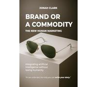 Brand or a Commodity: The New Human Marketing