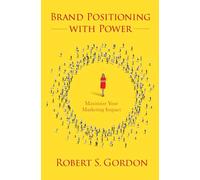 Brand Positioning With Power: Maximize Your Marketing Impact