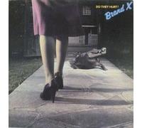BRAND X - DO THEY HURT LP (VINYL ALBUM) UK CHARISMA 1980