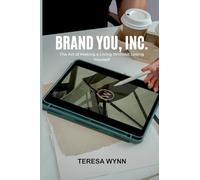 Brand You, Inc.: The Art of Making a Living Without Losing Yourself
