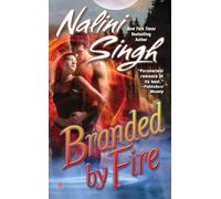 Branded by Fire: 6 (Psy-Changeling Novel, A)