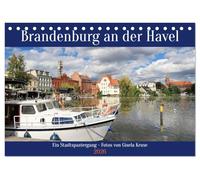 Brandenburg an der Havel - Ein Stadtspaziergang (Tischkalender 2026 DIN A5 quer), CALVENDO Monatskalender: Impressionen der zauberhaften Havelstadt