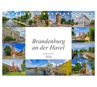 Brandenburg an der Havel Impressionen (Tischkalender 2026 DIN A5 quer), CALVENDO Monatskalender: Jeden Monat ein wunderschönes Bild von Brandenburg an der Havel