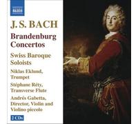 Brandenburg Concertos (Swiss Baroque Soloists, Eklund) (CD) (Importación USA)