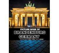 BRANDENBURG, GERMANY: Cool Pictures That Create an Idea for You About an Amazing Area, Buildings style, Cultural Religious ... All Travels, Hiking and Pictures Lovers