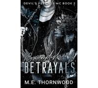 Brandishing Betrayals: Devil's Psychos MC Book 2: a Reverse Harem Romance