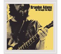 Brandon Adams - On Through The Night