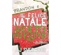 Brandon e il felice Natale molto infestato: 1 (Mack's Marvelous Manifestations)