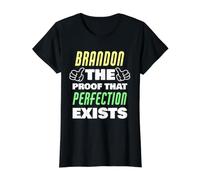 Brandon La Prueba De Que Existe La Perfección Divertido Nombre Brandon Camiseta gráfica económica, Mujer, Negro, XL