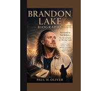 BRANDON LAKE BIOGRAPHY: Too Good Not To Believe, The Life And Lyrics Of A Worship Leader. Centers Of Faith, Miracle And The Personal Convictions Behind His Biggest Songs.