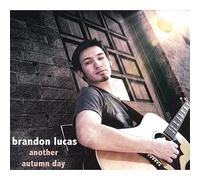 Brandon Lucas - Another Autumn Day