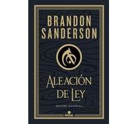 Aleación de ley (Wax & Wayne: edición ilustrada 1): . (Nova)