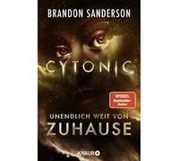Brandon Sanders Cytonic - Unendlich weit von Zuhause: Roman (Claim (Tapa blanda)