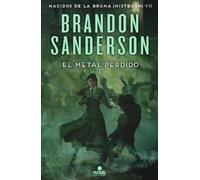 Brandon Sanderso El metal perdido / The Lost Metal: A Mistborn Nove (Tapa dura)