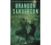 Brandon Sanderso El metal perdido / The Lost Metal: A Mistborn Nove (Tapa dura)