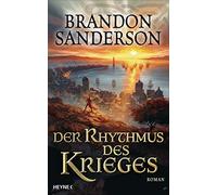 Brandon Sanderson Der Rhythmus des Krieges: Roman (Die Sturmlicht-C (Tapa dura)