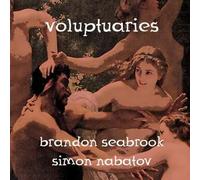 Brandon Seabrook, Simon Nabatov - Voluptuaries