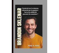 BRANDON SKLENAR: Construit sur la retenue, alimenté par la passion : l’art et la célébrité peuvent-ils coexister ?