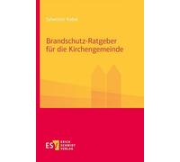 Brandschutz-Ratgeber für die Kirchengemeinde