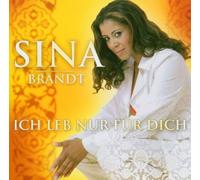 Brandt, Sina - Ich Leb Nur FR Dich [Import]