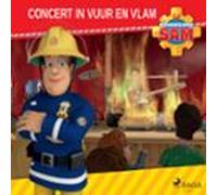 Brandweerman Sam - Concert In Vuur En Vlam (audiolibro)