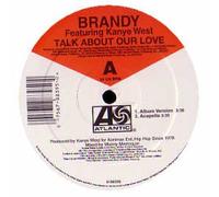 Brandy (2) Featuring Kanye West - Talk About Our Love [Vinilo]