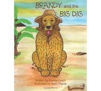 Brandy And The Big Dig