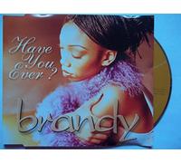Brandy - Have You Ever